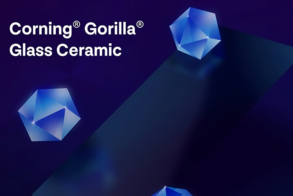 Gorilla Glass Ceramic