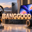 Gigantikus Banggood webáruház leárazás 300 kuponnal - köztük TV hangszóró, PC, laptop, tablet
