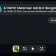 Android Auto működésének megszűnésére figyelmeztető üzenet